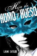 libro Hija De Humo Y Hueso