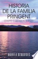 libro Historia De La Familia Pringent (parte I). Revelaciones