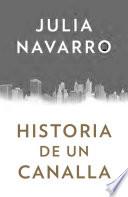 libro Historia De Un Canalla