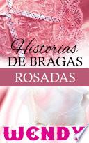libro Historias De Bragas Rosadas