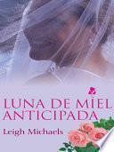 libro Honeymoon Anticipated