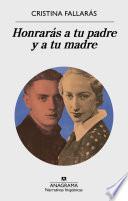 libro Honrarás A Tu Padre Y A Tu Madre