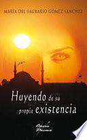 libro Huyendo De Su Propia Existencia