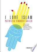 libro I Love Islam