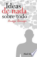 libro Ideas De Nada Sobre Todo