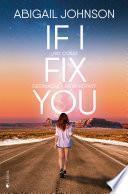 libro If I Fix You