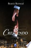 libro In Crescendo (romantic Ediciones)