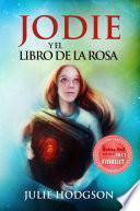 libro Jodie Y El Libro De La Rosa