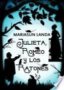 libro Julieta, Romeo Y Los Ratones