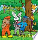 libro Juntos Es Mejor