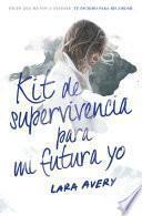 libro Kit De Superviviencia Para Mi Futura Yo