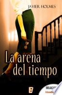 libro La Arena Del Tiempo (detective Holmes 4)