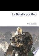 libro La Batalla Por Geo