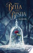 libro La Bella Y La Bestia. La Novela