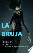 libro La Bruja, Un Cuento De Terror