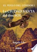 libro La Ciudad Santa Del Dios Sol