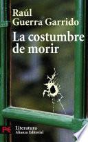 libro La Costumbre De Morir