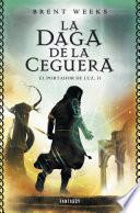 libro La Daga De La Ceguera (el Portador De Luz 2)