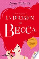 libro La Decisión De Becca (el Diván De Becca 3)