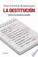 libro La Destitución