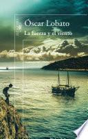 libro La Fuerza Y El Viento