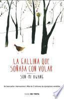 libro La Gallina Que Soñaba Con Volar