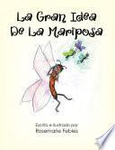 libro La Gran Idea De La Mariposa