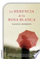 libro La Herencia De La Rosa Blanca
