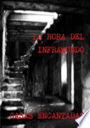 libro La Hora Del Inframundo Casas Encantadas