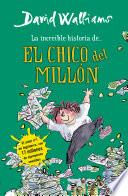 libro La Increíble Historia De... El Chico Del Millón