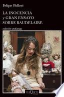 libro La Inocencia Y Gran Ensayo Sobre Baudelaire