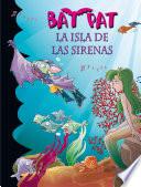 libro La Isla De Las Sirenas (bat Pat 12)