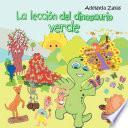 libro La Lección Del Dinosaurio Verde #1