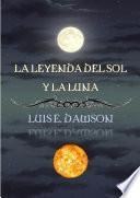 libro La Leyenda Del Sol Y La Luna