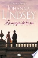 libro La Magia De Tu Ser. Saga Malory Iv