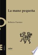 libro La Mano Pequeña