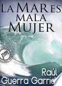 libro La Mar Es Mala Mujer