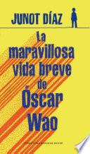 libro La Maravillosa Vida Breve De Óscar Wao