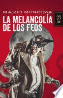 libro La Melancolía De Los Feos