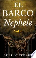 libro La Nave Nephele Volumen Uno – El Taller Congelado