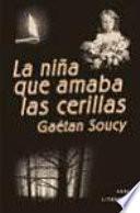 libro La Niña Que Amaba Las Cerillas