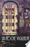 libro La Noche Vigilada