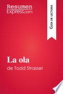 libro La Ola De Todd Strasser (guía De Lectura)
