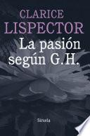 libro La Pasión Según G. H.