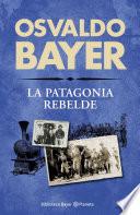 libro La Patagonia Rebelde