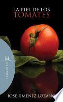 libro La Piel De Los Tomates