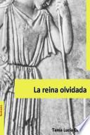 libro La Reina Olvidada