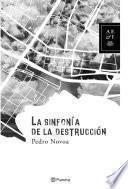 libro La Sinfonía De La Destrucción