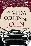 libro La Vida Oculta De John