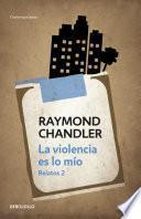 libro La Violencia Es Lo Mío